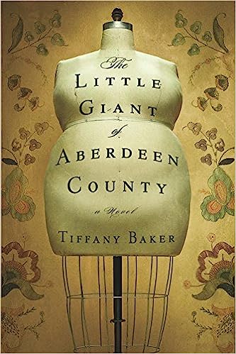 The Little Giant of Aberdeen County (Hardcover) Tiffany Baker
