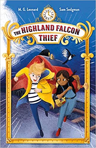 The Highland Falcon Thief (Hardcover) M.G. Leonard & Sam Sedgman