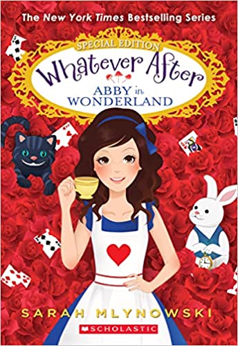 Abby in Wonderland - Whatever After Special Edition (Paperback) Sarah Mlynowski