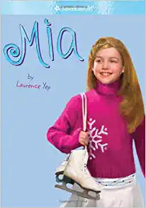 American Girl: Mia (Paperback) Laurence Yep