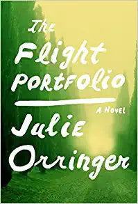 The Flight Portfolio (hardcover) Julie Orringer