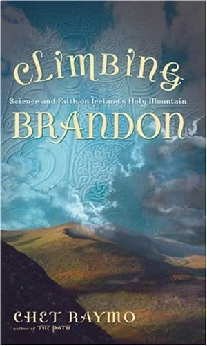 Climbing Brandon (Hardcover) Chet Raymo