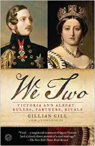 We Two: Victoria and Albert: Rulers, Partners, Rivals (paperback) Gillian Gill
