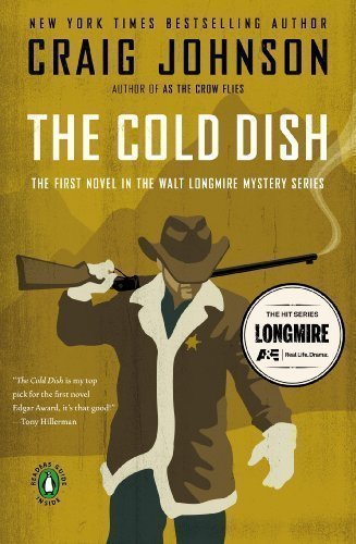 The Cold Dish : Walt Longmire Mysteries Book 1 of 19 (paperback) Craig Johnson