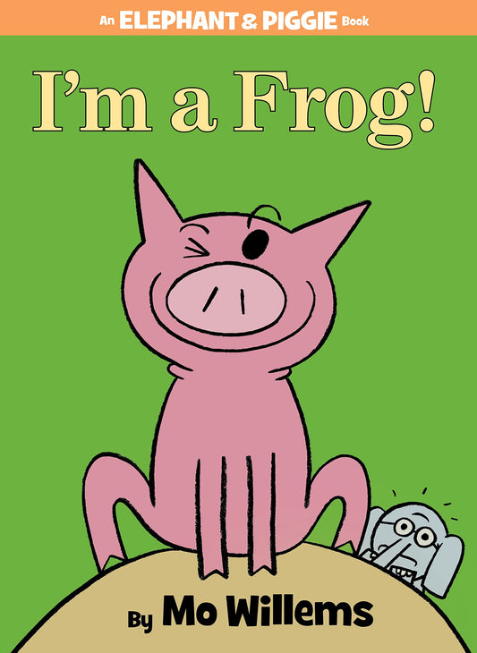 ! I'm a Frog! (Hardback) Mo Willems