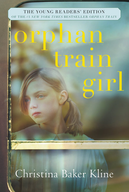 Orphan Train Girl (hardcover) Christina Baker Kline